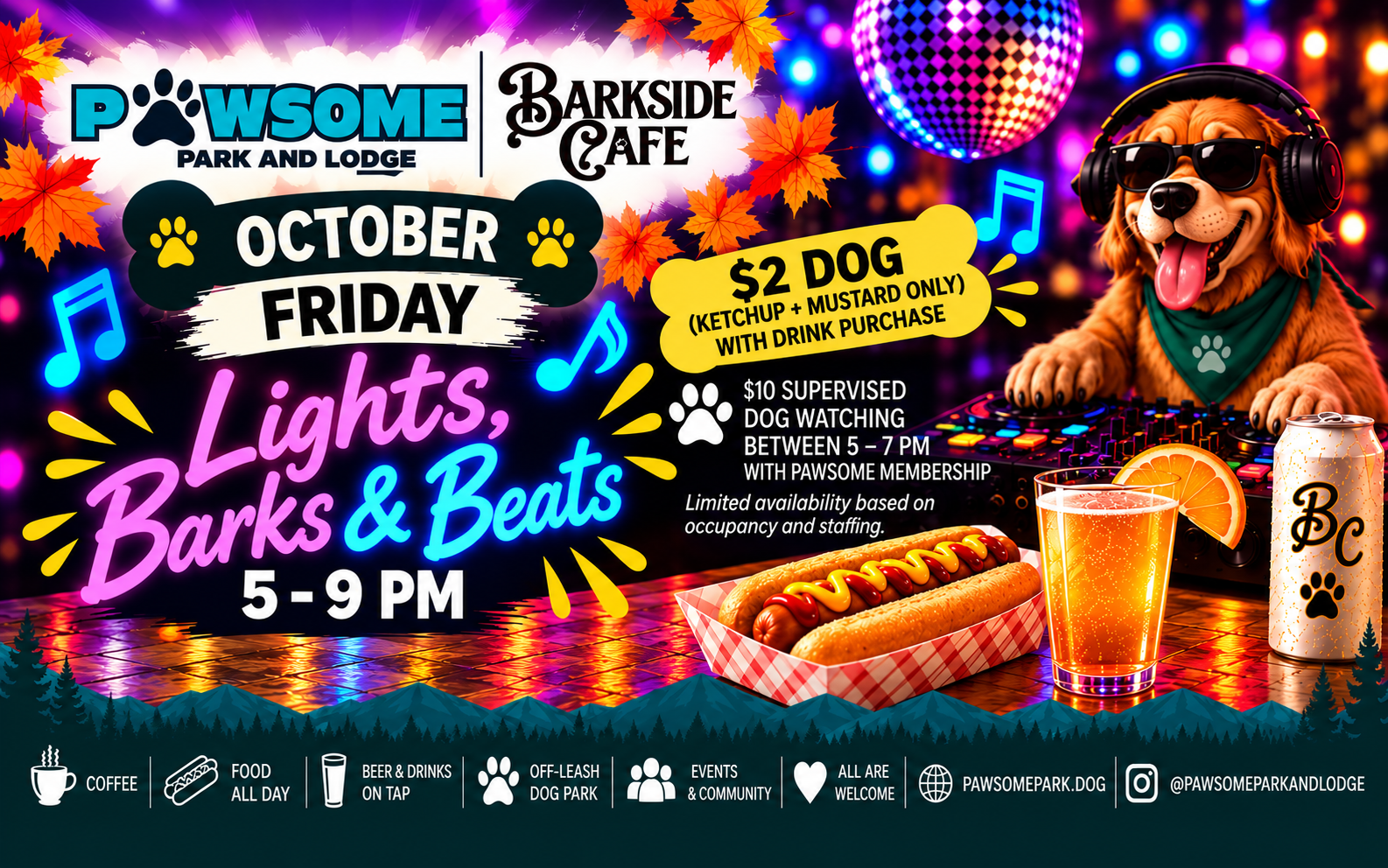 Barkside Cafe at Pawsome Park and Lodge: Lights, Barks & Beats Fridays at Barkside Cafe, Pawsome Park and Lodge